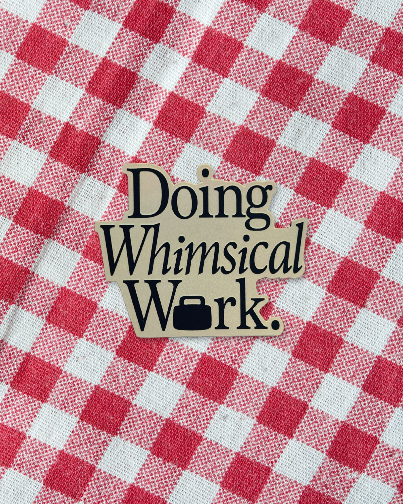 Doing Whimsical Work Sticker: Sand