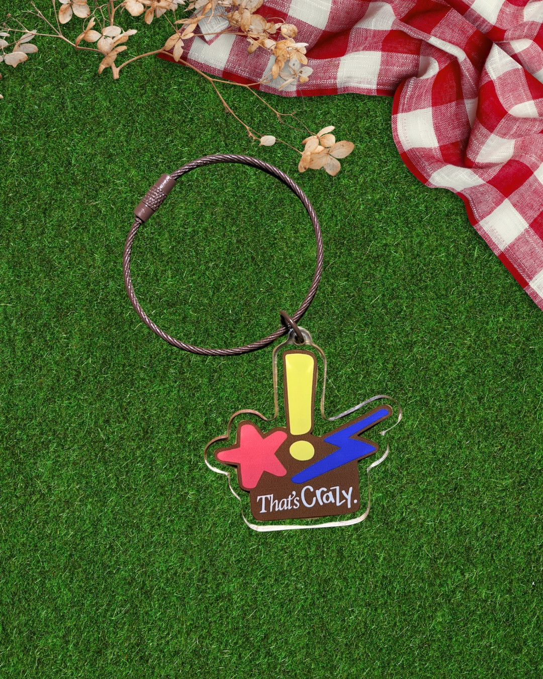 That's Crazy Acrylic Keychain